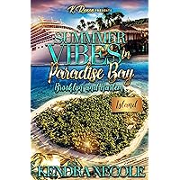 Summer Vibes In Paradise Bay: Brooklyn & Harlem Summer Vibes In Paradise Bay: Brooklyn & Harlem Kindle