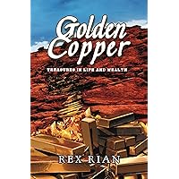 Golden Copper: Treasures in Life and Wealth