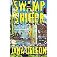 Swamp Sniper (A Miss Fortune Mystery, Book 3)