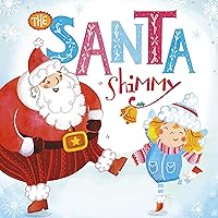 The Santa Shimmy (Holiday Jingles) The Santa Shimmy (Holiday Jingles) Kindle Board book