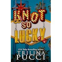 Knot so Lucky: a marriage of convenience novel (Destination Love Book 1) Knot so Lucky: a marriage of convenience novel (Destination Love Book 1) Kindle Audible Audiobook Paperback