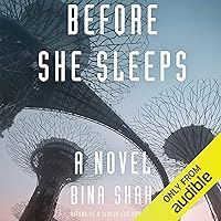 Before She Sleeps: A Novel Before She Sleeps: A Novel Audible Audiobook Paperback Kindle Hardcover