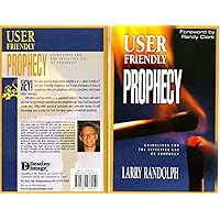 User Friendly Prophecy User Friendly Prophecy Paperback Kindle