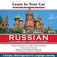 Learn in Your Car: Russian, the Complete Language Source Learn in Your Car: Russian, the Complete Language Source Audible Audiobook