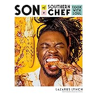 Son of a Southern Chef: Cook with Soul: A Cookbook Son of a Southern Chef: Cook with Soul: A Cookbook Paperback Kindle Spiral-bound