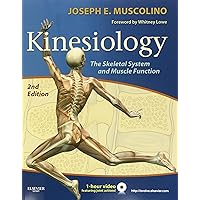 Kinesiology: The Skeletal System and Muscle Function Kinesiology: The Skeletal System and Muscle Function Paperback