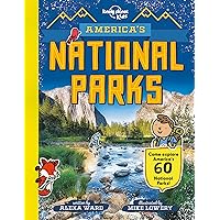 Lonely Planet Kids America's National Parks Lonely Planet Kids America's National Parks Hardcover Kindle