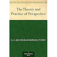 The Theory and Practice of Perspective The Theory and Practice of Perspective Kindle Hardcover Paperback MP3 CD Library Binding