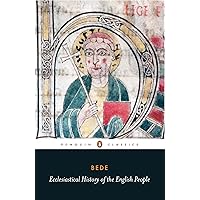 Ecclesiastical History of the English People: With Bede's Letter to Egbert and Cuthbert's Letter on the Death of Bede Ecclesiastical History of the English People: With Bede's Letter to Egbert and Cuthbert's Letter on the Death of Bede Kindle Paperback