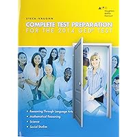 Steck-Vaughn Complete Test Preparation for the GED Test 2014 Steck-Vaughn Complete Test Preparation for the GED Test 2014 Paperback