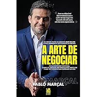 A Arte de Negociar - Pablo Marçal (Portuguese Edition) A Arte de Negociar - Pablo Marçal (Portuguese Edition) Kindle Paperback