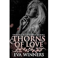 Thorns of Love: A Dark Mafia Romance (Thorns of Omertà Book 2)