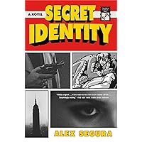 Secret Identity: A Novel Secret Identity: A Novel Kindle Audible Audiobook Paperback Hardcover