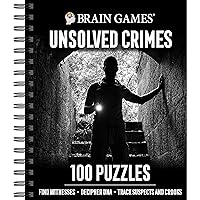 Brain Games - Unsolved Crimes: 100 Puzzles Brain Games - Unsolved Crimes: 100 Puzzles Spiral-bound