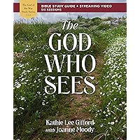 The God Who Sees Bible Study Guide plus Streaming Video (God of The Way) The God Who Sees Bible Study Guide plus Streaming Video (God of The Way) Paperback Kindle