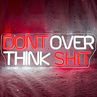 Don't over Think Shit Neon Sign,Text LED Neon Sign for Wall Decor,Red and White Letter LED Neon Light for Room,Office,Bar,Bedroom,Party, Birthday,Christmas Gifts,Size 5.9 * 16.5 inches(XD045)