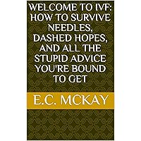 Welcome to IVF: How to survive needles, dashed hopes, and all the stupid advice you're bound to get