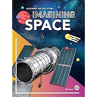 Reaching for the Stars: Imagining Space―Astronomy, Astrology, and the Advancements in Science to Journey to Outer Space, Grades 4-9 Leveled Readers (32 pgs)