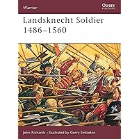Landsknecht Soldier 1486–1560 (Warrior, 49) Landsknecht Soldier 1486–1560 (Warrior, 49) Paperback