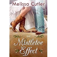 The Mistletoe Effect (One and Only Texas) The Mistletoe Effect (One and Only Texas) Kindle