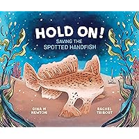 Hold On!: Saving the Spotted Handfish