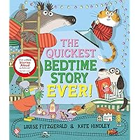 The Quickest Bedtime Story Ever! The Quickest Bedtime Story Ever! Hardcover Paperback