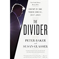 The Divider: Trump in the White House, 2017-2021 The Divider: Trump in the White House, 2017-2021 Audible Audiobook Kindle Hardcover Paperback