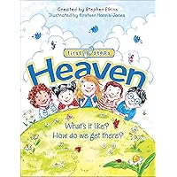 Heaven: What's It Like? How Do We Get There? (First Steps) Heaven: What's It Like? How Do We Get There? (First Steps) Hardcover