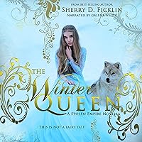 The Winter Queen: A Stolen Empire Novella, Book 4 The Winter Queen: A Stolen Empire Novella, Book 4 Audible Audiobook Paperback Kindle