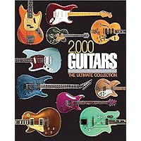 2,000 Guitars 2,000 Guitars Hardcover