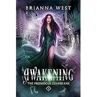 Awakening: A Sarcastic & Steamy Opposites Attract Vampire Romance (The Promiscus Guardians Book 1) Awakening: A Sarcastic & Steamy Opposites Attract Vampire Romance (The Promiscus Guardians Book 1) Kindle Audible Audiobook Paperback