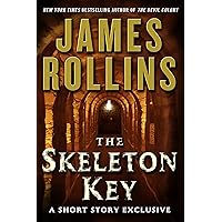The Skeleton Key: A Short Story Exclusive (Sigma Force Series) The Skeleton Key: A Short Story Exclusive (Sigma Force Series) Kindle Audible Audiobook