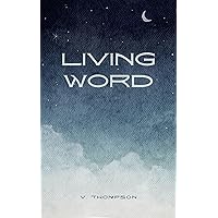 Living Word: Devotional Living Word: Devotional Kindle Paperback