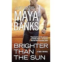 Brighter Than the Sun (KGI Series Book 11) Brighter Than the Sun (KGI Series Book 11) Kindle Audible Audiobook Mass Market Paperback Paperback