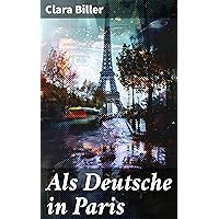 Als Deutsche in Paris (German Edition)