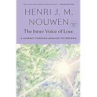 The Inner Voice of Love: A Journey Through Anguish to Freedom The Inner Voice of Love: A Journey Through Anguish to Freedom Paperback Kindle Audible Audiobook Hardcover Audio CD