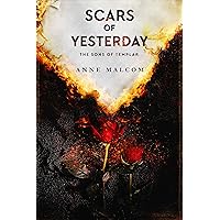 Scars of Yesterday (Sons of Templar MC Book Book 8) Scars of Yesterday (Sons of Templar MC Book Book 8) Kindle Paperback
