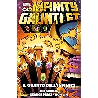 Infinity Gauntlet (1991): Il Guanto Dell'Infinito (Grandi Eventi Marvel Vol. 8) (Italian Edition) Infinity Gauntlet (1991): Il Guanto Dell'Infinito (Grandi Eventi Marvel Vol. 8) (Italian Edition) Kindle Hardcover