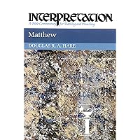 Matthew: Interpretation: A Bible Commentary for Teaching and Preaching Matthew: Interpretation: A Bible Commentary for Teaching and Preaching Kindle Paperback Hardcover