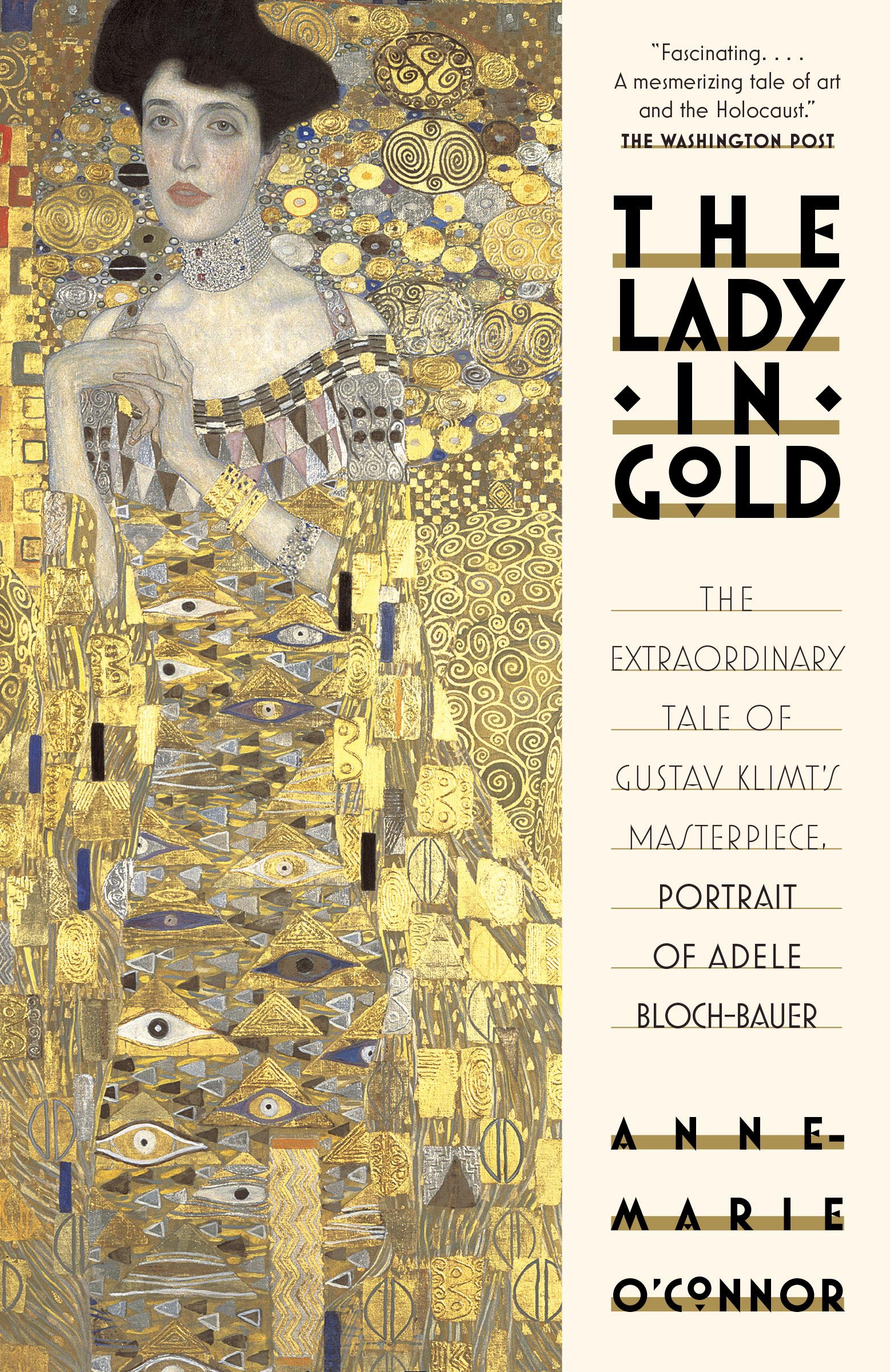 The Lady in Gold: The Extraordinary Tale of Gustav Klimt's Masterpiece, Bloch-Bauer
