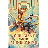 Girl Giant and the Monkey King Girl Giant and the Monkey King Paperback Audible Audiobook Kindle Hardcover