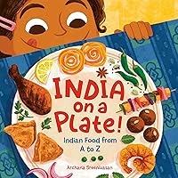 India on a Plate!: Indian Food from A to Z India on a Plate!: Indian Food from A to Z Board book Kindle