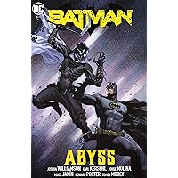 Batman (2016-) Vol. 6: Abyss Batman (2016-) Vol. 6: Abyss Kindle Hardcover Paperback
