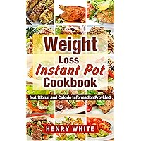 Instant Pot Smart Points Cookbook:The Best Recipes for Electric Pressure Cookers,Eat What You Love But Do It Smarter! Smart steps to lose weight fast without dieting! Instant Pot Smart Points Cookbook:The Best Recipes for Electric Pressure Cookers,Eat What You Love But Do It Smarter! Smart steps to lose weight fast without dieting! Kindle Paperback