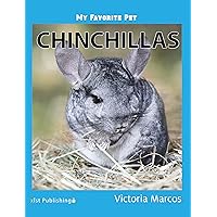 My Favorite Pet: Chinchillas (My Favorite Pets) My Favorite Pet: Chinchillas (My Favorite Pets) Kindle Hardcover Paperback