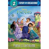 Family Is Everything (Disney Encanto) (Step into Reading) Family Is Everything (Disney Encanto) (Step into Reading) Paperback Kindle Library Binding