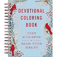 Cozy Moments to Calm Your Heart: Devotional Coloring Book