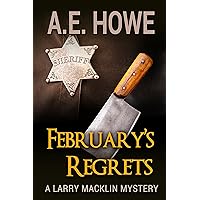 February's Regrets (Larry Macklin Mysteries Book 4)