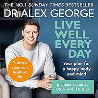 Live Well Every Day: Your plan for a happy body and mind Live Well Every Day: Your plan for a happy body and mind Audible Audiobook Paperback Kindle