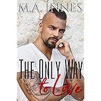 The Only Way to Love: M/m Age Play Romance (The Mechanics of Love Book 2) The Only Way to Love: M/m Age Play Romance (The Mechanics of Love Book 2) Kindle Audible Audiobook